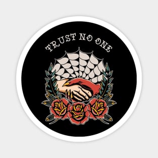 Trust no one Magnet